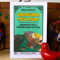 Sabiaguaba, Meu Amor! Manifestação Pela Preservação da Vida | Obra Coletiva - comprar online