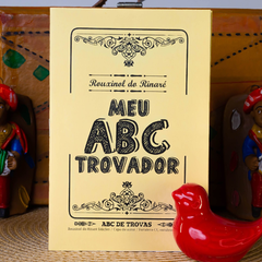 Meu ABC Trovador | Autor: Rouxinol do Rinaré - comprar online