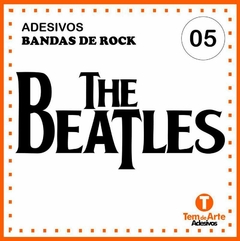 The Beatles Bandas de Rock - Tem de Arte