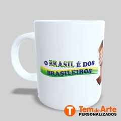 Caneca o brasil é dos brasileiros - comprar online