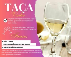 1 Taça De Vinho 340ml Dia Da Mães na internet