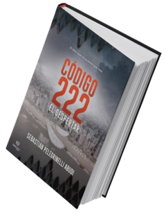 Código 222: El Despertar - EBOOK - Sebastián Pelegrinelli (versión digital)