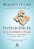 Inteligência socioemocional: Ferramentas para pais inspiradores e professores encantadores