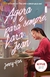 Agora e Para Sempre, Lara Jean: (Trilogia Para Todos Ss Garotos Que Já Amei vol. 3)