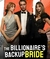 THE BILLIONAIRE'S BACKUP BRIDE MINE SÉRIE COMPLETA LEGENDADO EM PT-BR