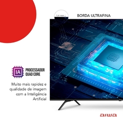 SmartTV Aiwa 55” Android, 4K, Borda Ultrafina, Dolby Vision & Atmos na internet