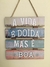 Placa decorativa Vida Boa