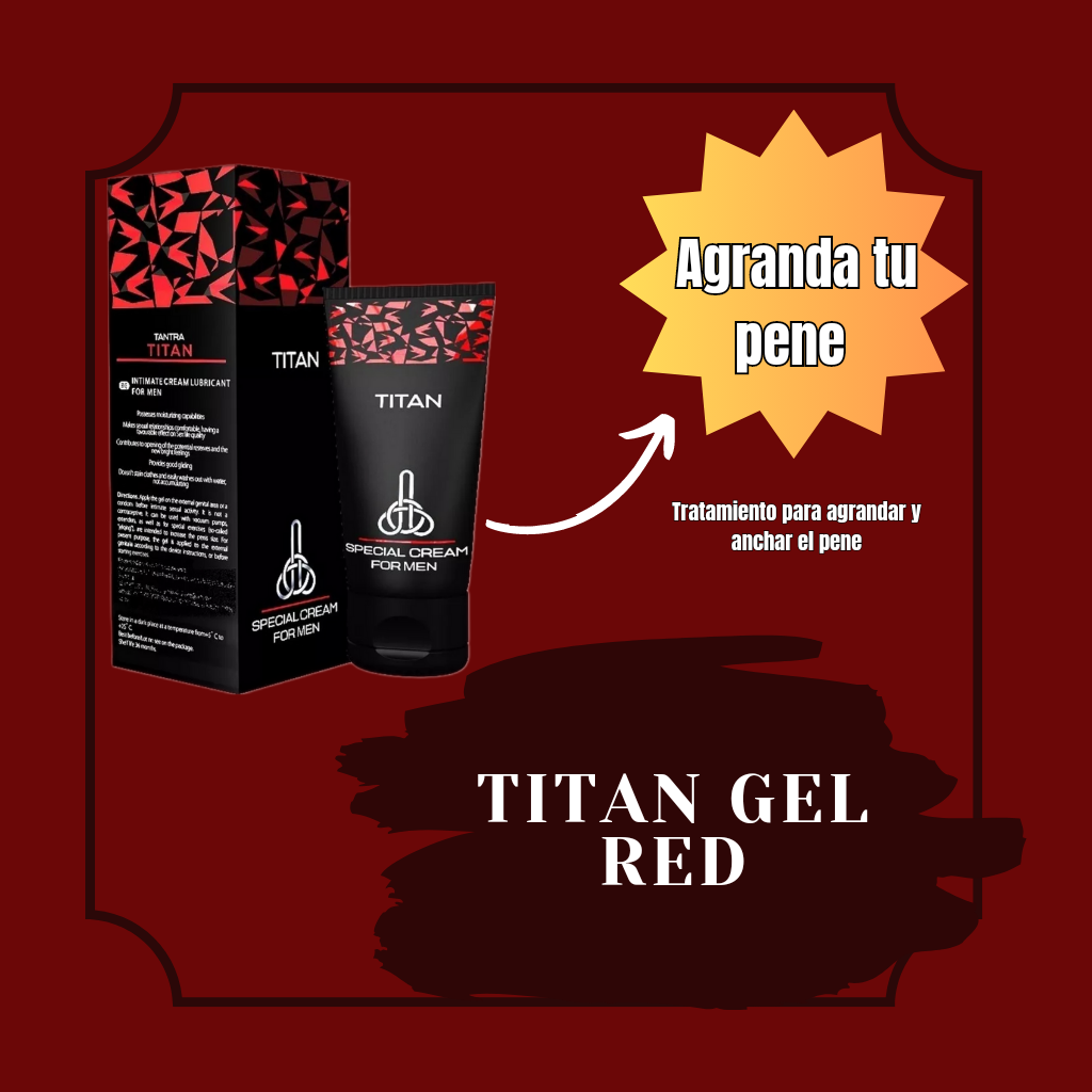 Titan Gel