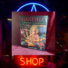 GANESHA O removedor de obstáculos