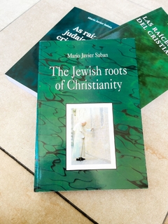 The jewish roots of Christianity