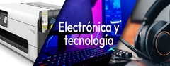 Banner de la categoría Electrónica Y Tecnologia 