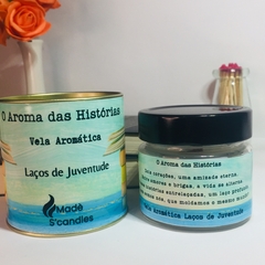 Laços de Juventude - Vela Aromática 100g - Coleção O Aroma das Histórias