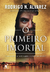 O primeiro imortal - Rodrigo N. Alvarez