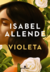 Violeta - Isabel Allende