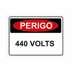 Placa de Sinalização Perigo 440 Volts em Pvc