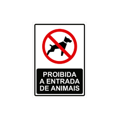 Placa de Sinalização Proibido Entrada com Animais
