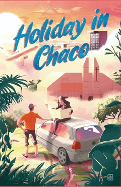 Holiday in Chaco, de Federico Gonzalez