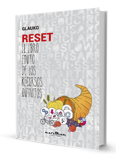 RESET El libro finito de los recursos infinitos, de Glauko