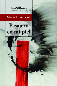 Pasajero en mi piel, de Mario Jorge Iscoff