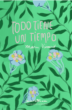 Todo tiene un tiempo, de Maru Vicario