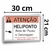 Placa Atenção Heliponto 30x21cm Á Prova de Àgua - comprar online