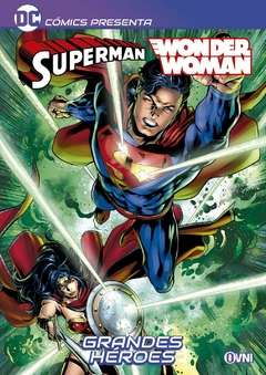 DC Comics presenta: Superman / Wonder Woman: Grandes Héroes