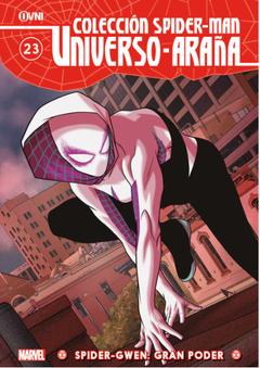 Colección Spider-Man: Universo Araña Vol.23: Spider Gwen: Gran Poder