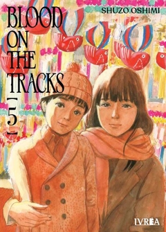 Blood on the Tracks #05