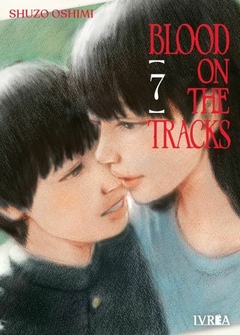 Blood on the Tracks #07