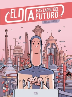 El día mas largo del futuro