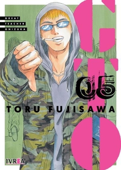 GTO: Great Teacher Onizuka #05