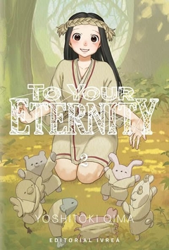 To Your Eternity #02