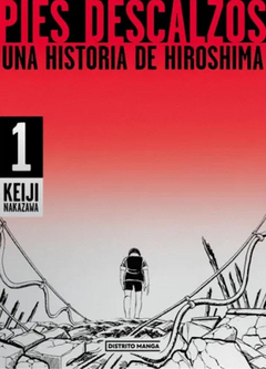 Pies Descalzos: Una historia de Hiroshima #1