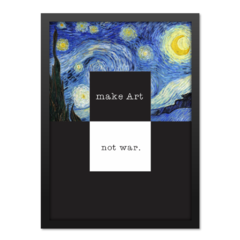 QUADRO MAKE ART NOT WAR na internet