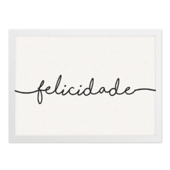 QUADRO FELICIDADE - corah.store