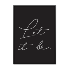 QUADRO LET IT BE - comprar online