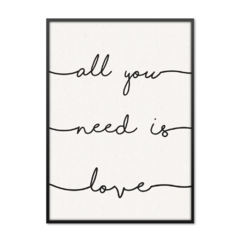 QUADRO ALL YOU NEED IS LOVE - comprar online