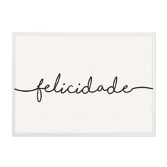 QUADRO FELICIDADE - comprar online