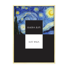 QUADRO MAKE ART NOT WAR - loja online