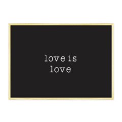 QUADRO LOVE IS LOVE - loja online