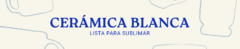 Banner de la categoría CERAMICA BLANCA | Para sublimación o calcos