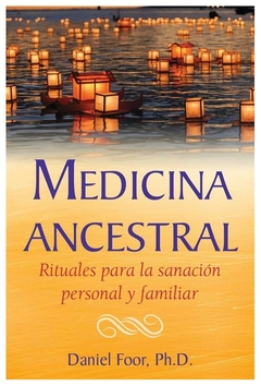 medicina ancestral daniel foor inner traditions