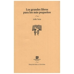 los grandes libros para los mas pequeños adela turin editorial almadía