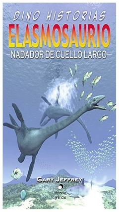 elasmosaurio: nadador de cuello largo ian jeffrey océano travesía