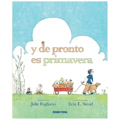 y de pronto es primavera julie fogliano