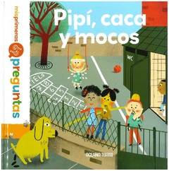 pipí, caca y mocos (mis primeras preguntas) sophie dussaussois oceano