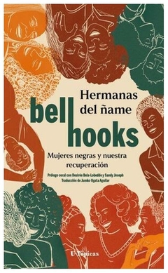 hermanas del ñame bell hooks utópicas