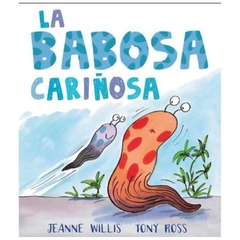 libro la babosa cariñosa roy willis aguilar