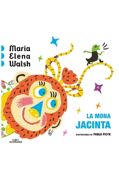 la mona jacinta maría elena Walsh alfaguara