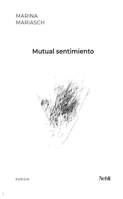 mutual sentimiento marina mariasch nebliplateada